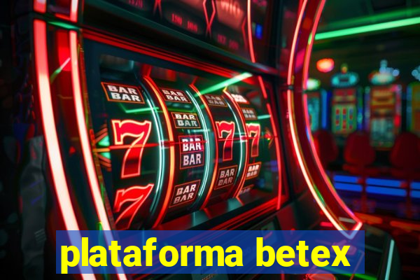 plataforma betex